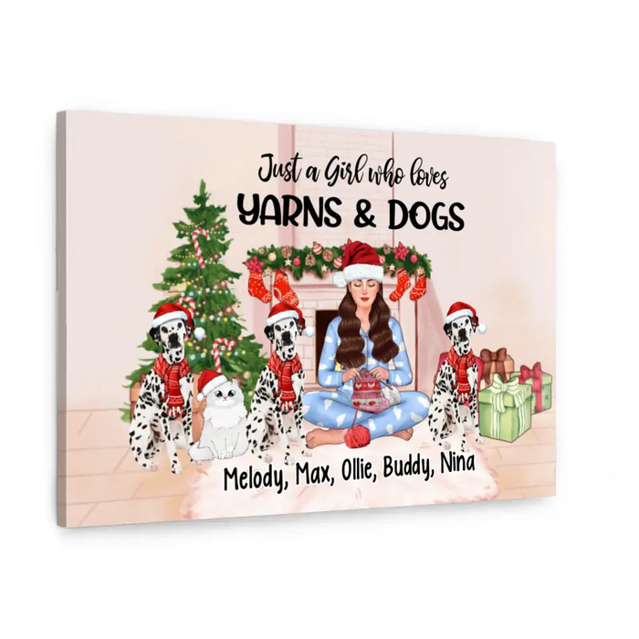 Up To 4 Pets Just A Girl Who Loves Yarns And Her Pets - Personalized Canvas Yarn Lovers, Christmas