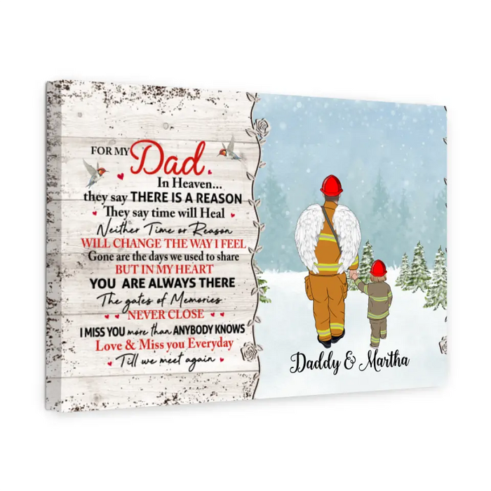 For My Dad In Heaven - Personalized Canvas For Dad, Memorial, Firefighter