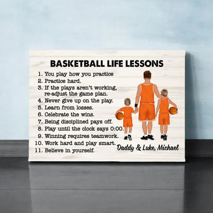 Dad and Son Basketball Life Lessons - Personalized Gifts Custom Canvas Basketball for Dad, for Kid, Basketball Lovers