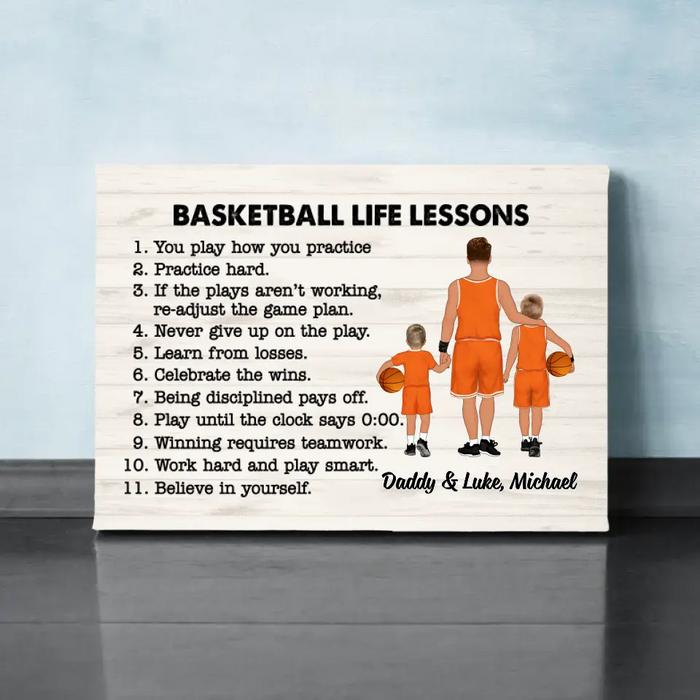 Dad and Son Basketball Life Lessons - Personalized Gifts Custom Canvas Basketball for Dad, for Kid, Basketball Lovers