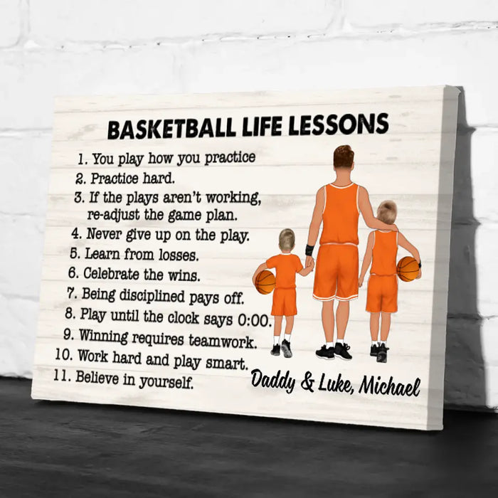 Dad and Son Basketball Life Lessons - Personalized Gifts Custom Canvas Basketball for Dad, for Kid, Basketball Lovers