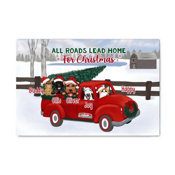 Personalized Canvas, All Roads Lead Home For Christmas, Up To 5 Dogs, Cats, Christmas Gift For Family, Dog, Cat Lover