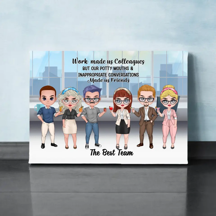 Work Made Us Colleagues - Personalized Canvas For Coworkers