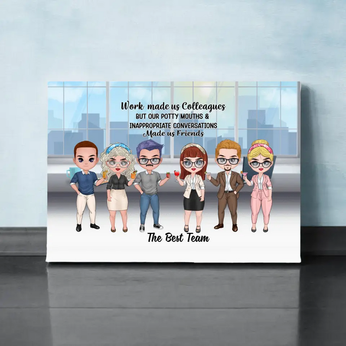 Work Made Us Colleagues - Personalized Canvas For Coworkers