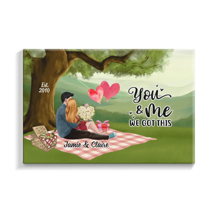 You And Me We Got This - Personalized Canvas For Couples, Him, Her, Valentine's Day