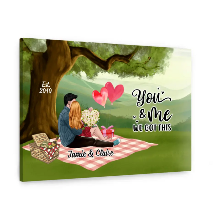 You And Me We Got This - Personalized Canvas For Couples, Him, Her, Valentine's Day