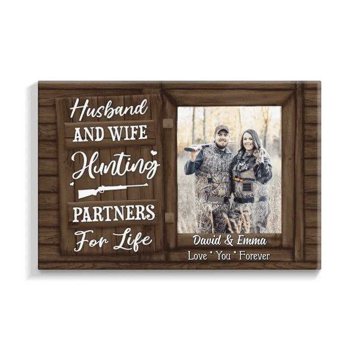 Hunting Partners for Life - Personalized Photo Upload Gifts Custom Hunting Canvas for Couples, Hunting Lovers