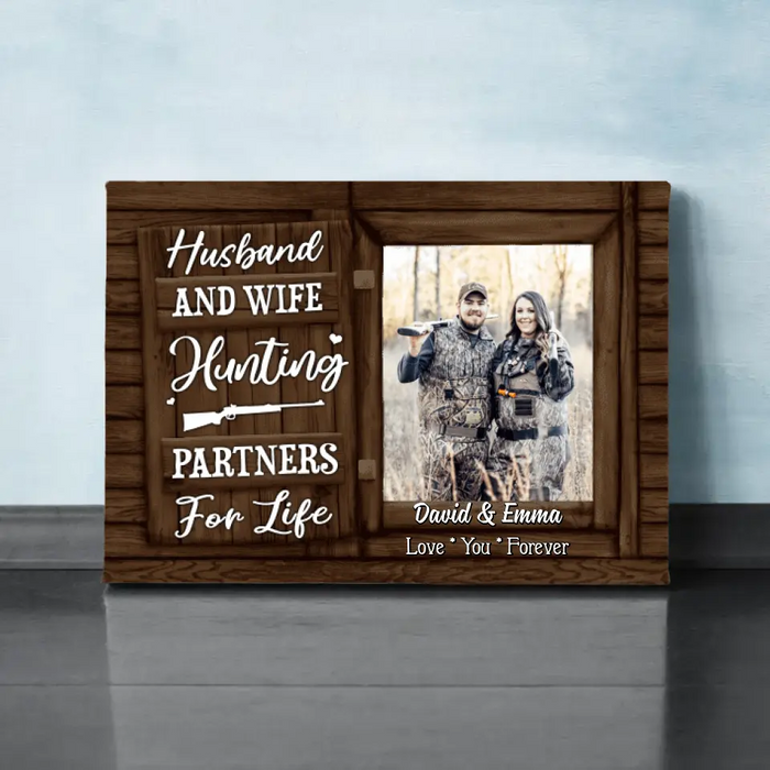 Hunting Partners for Life - Personalized Photo Upload Gifts Custom Hunting Canvas for Couples, Hunting Lovers