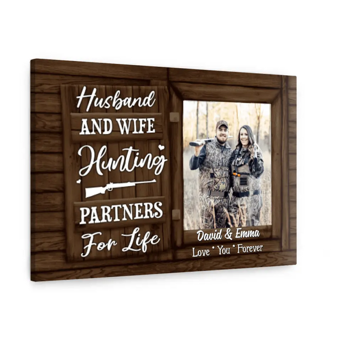 Hunting Partners for Life - Personalized Photo Upload Gifts Custom Hunting Canvas for Couples, Hunting Lovers