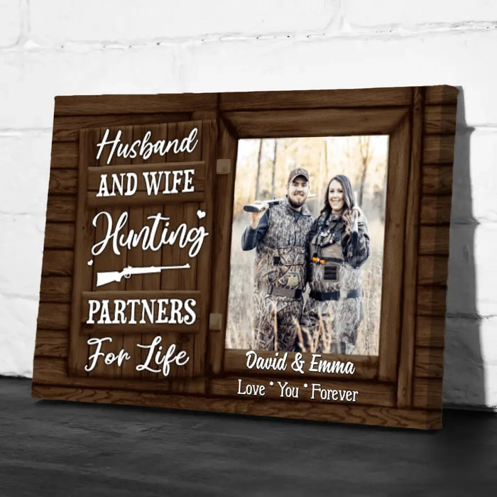 Hunting Partners for Life - Personalized Photo Upload Gifts Custom Hunting Canvas for Couples, Hunting Lovers