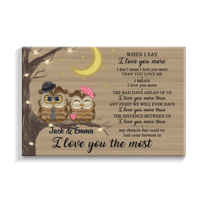 I Love You The Most - Personalized Canvas For Couples, Him, Her, Owl