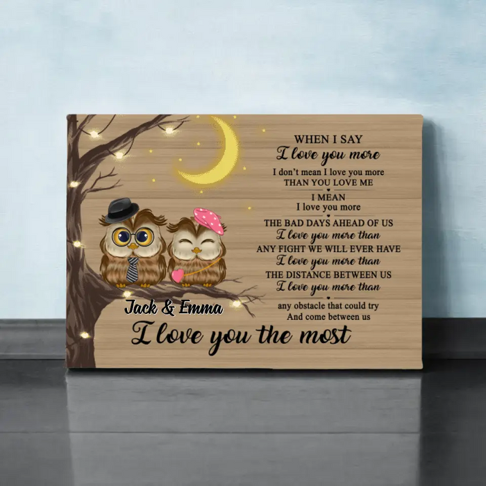 I Love You The Most - Personalized Canvas For Couples, Him, Her, Owl