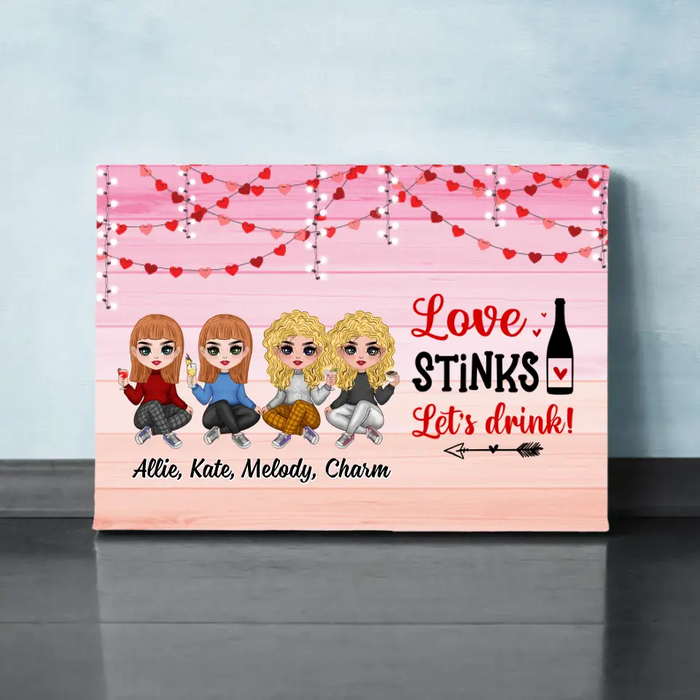 Up To 4 Chibi Love Stinks Let'S Drink - Personalized Canvas For Her, Friends, Sister, Valentine's Day