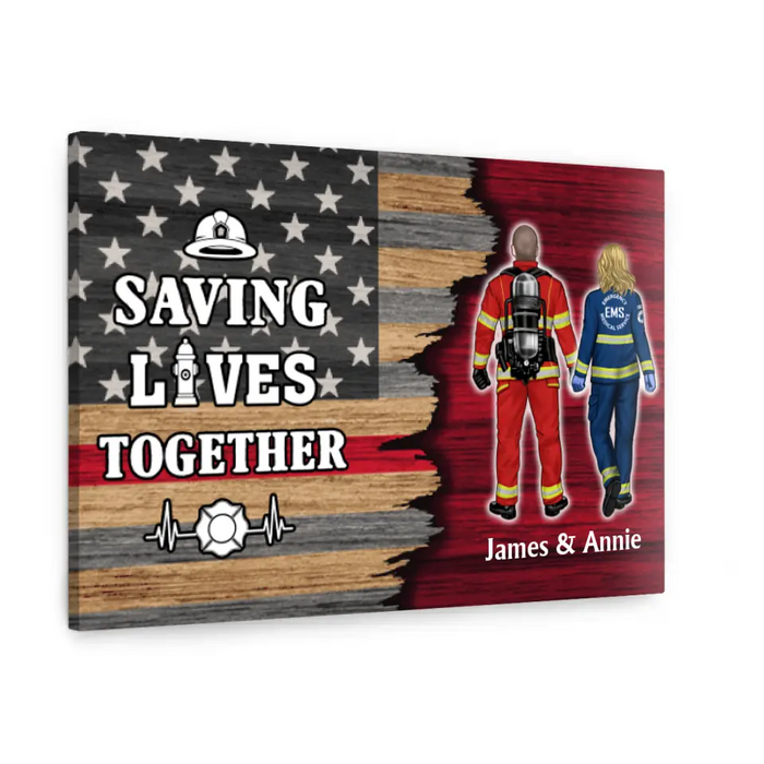 Saving Lives Couples Friends - Personalized Canvas Firefighter, EMS, Nurse, Police Officer, Military