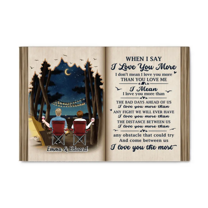 When I Say I Love You More - Personalized Canvas For Couples, For Him, For Her, Camping