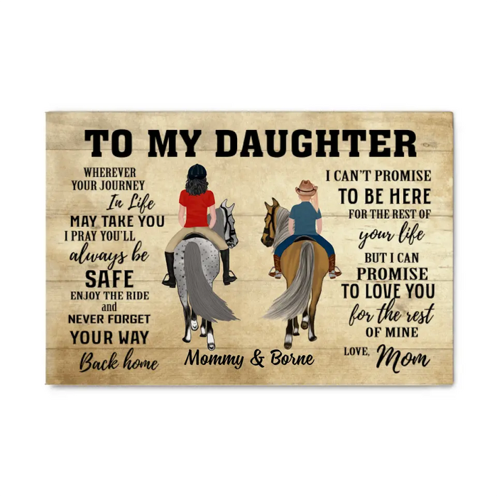 To My Daughter Wherever Your Journey In Life - Personalized Canvas For Daughter, Horse Lovers