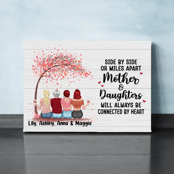 Side By Side Or Miles Apart Mother & Daughters - Personalized Canvas For Mother's Day