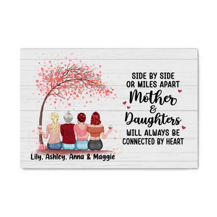 Side By Side Or Miles Apart Mother & Daughters - Personalized Canvas For Mother's Day