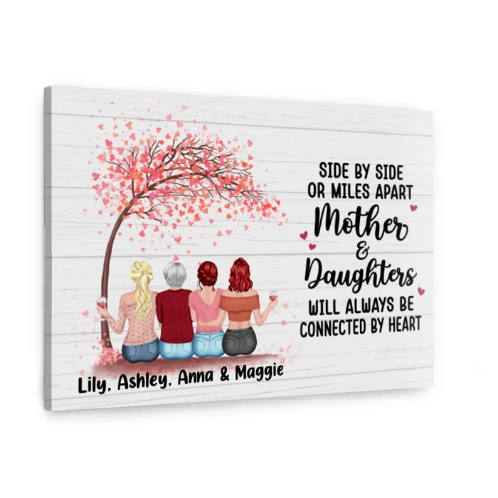 Side By Side Or Miles Apart Mother & Daughters - Personalized Canvas For Mother's Day