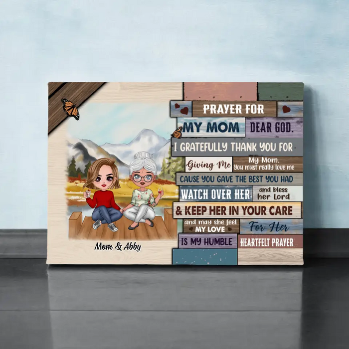 Up To 3 Daughters Pray For My Mom Dear God - Personalized Canvas For Her, Mom, Mother's Day