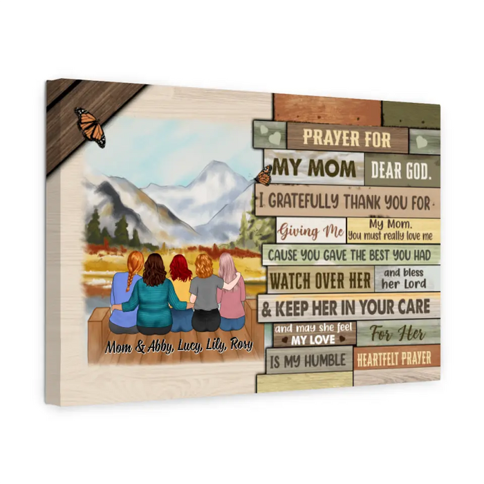 Up To 4 Daughters Prayer For My Mom Dear God - Personalized Canvas For Her, Mom, Mother's Day