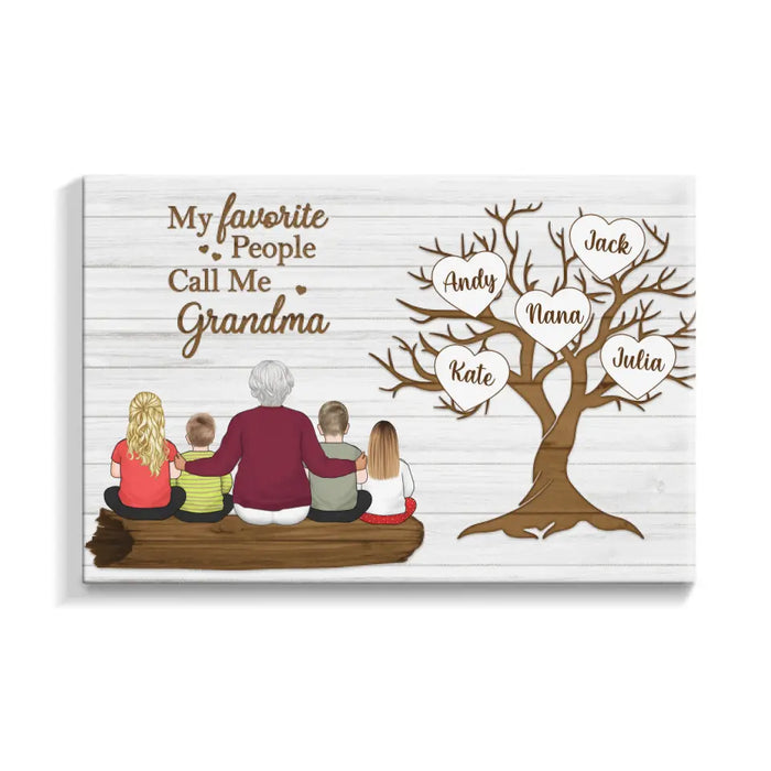 My Favorite People Call Me Grandma - Personalized Canvas For Grandma, For The Family, Mother's Day