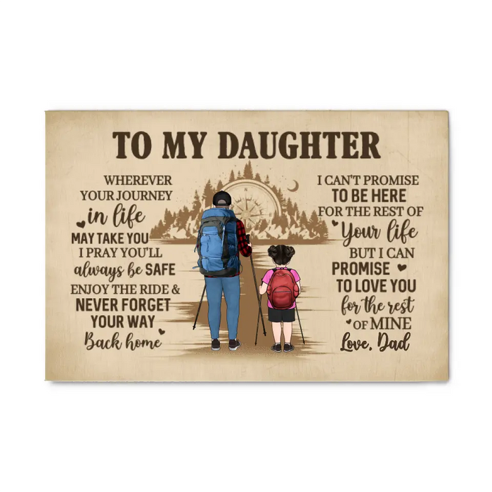 To My Daughter - Personalized Gifts Custom Hiking Canvas for Daughter for Dad, Hiking Lovers