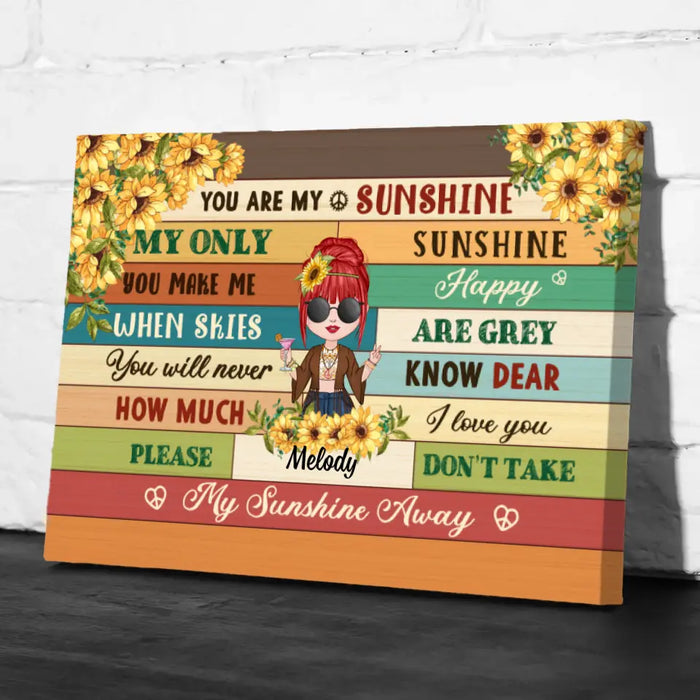 You Are My Sunshine My Only Sunshine - Personalized Canvas For Her, Hippie