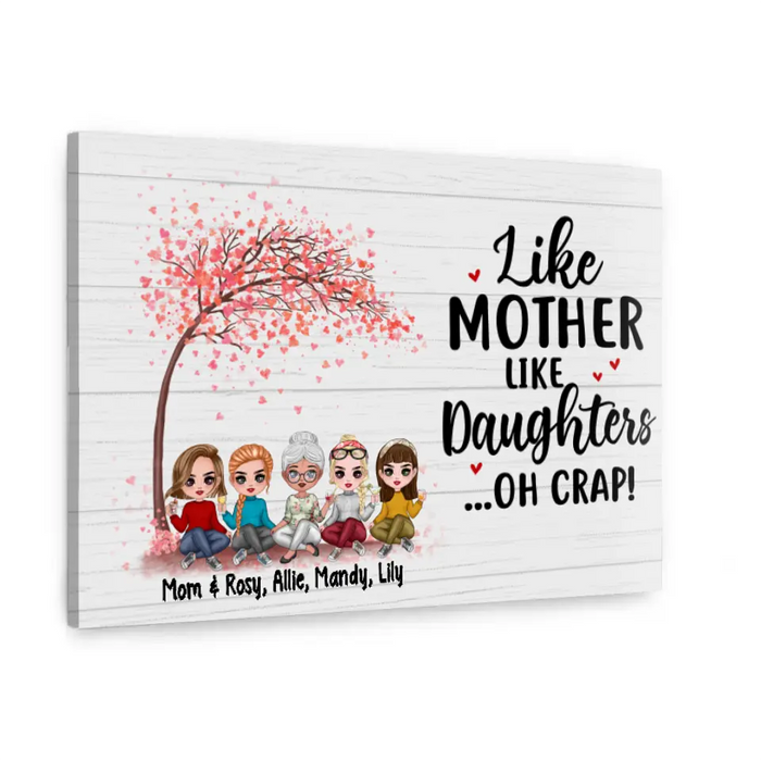 Like Mother Like Daughters - Personalized Canvas For Her, Mom