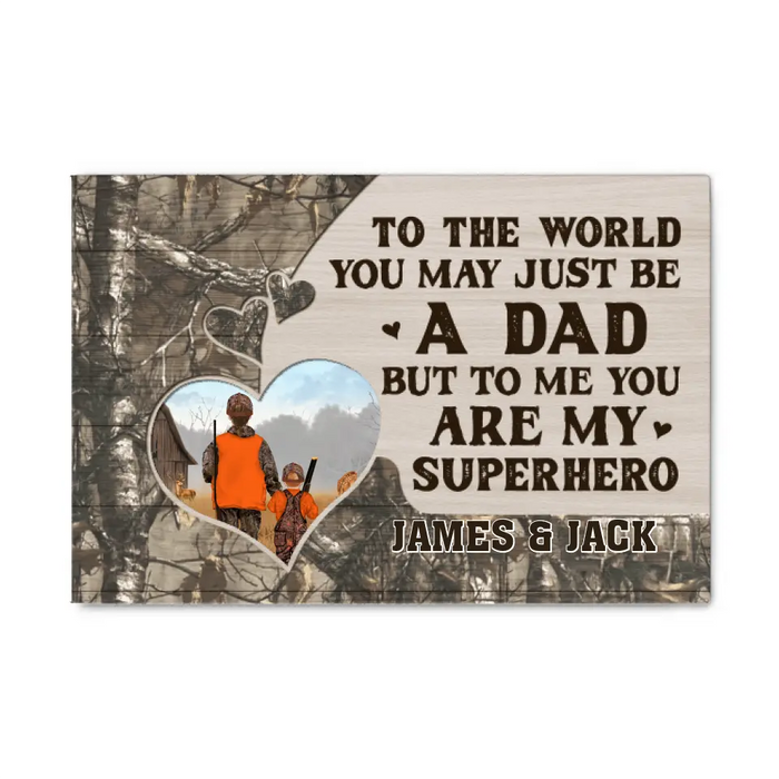 To Me You Are My Superhero - Personalized Gifts Custom Hunting Canvas for Family, for Dad, Hunting Lovers