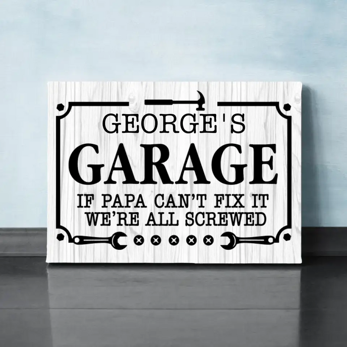 Papa Can't Fix It We're All Screwed - Personalized Gifts Custom Canvas for Grandpa for Dad