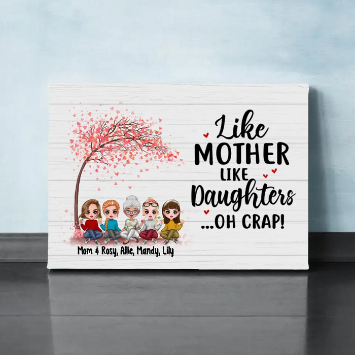 Like Mother Like Daughters - Personalized Canvas For Her, Mom