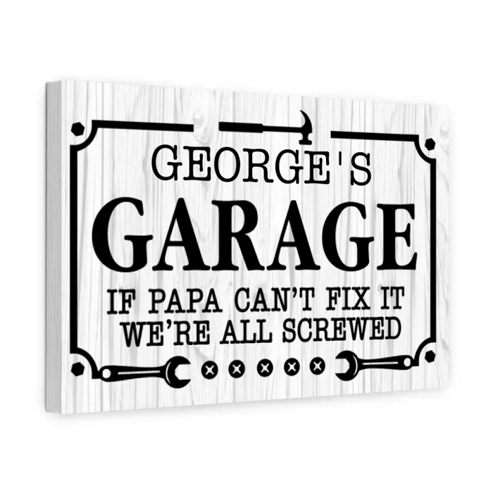 Papa Can't Fix It We're All Screwed - Personalized Gifts Custom Canvas for Grandpa for Dad