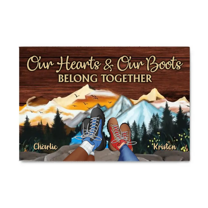 Our Hearts & Our Boots Belong Together - Personalized Canvas For Couples, Hiking