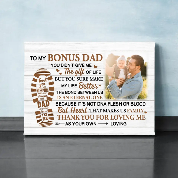 To My Bonus Dad - Personalized Photo Upload Gifts Custom Canvas for Dad