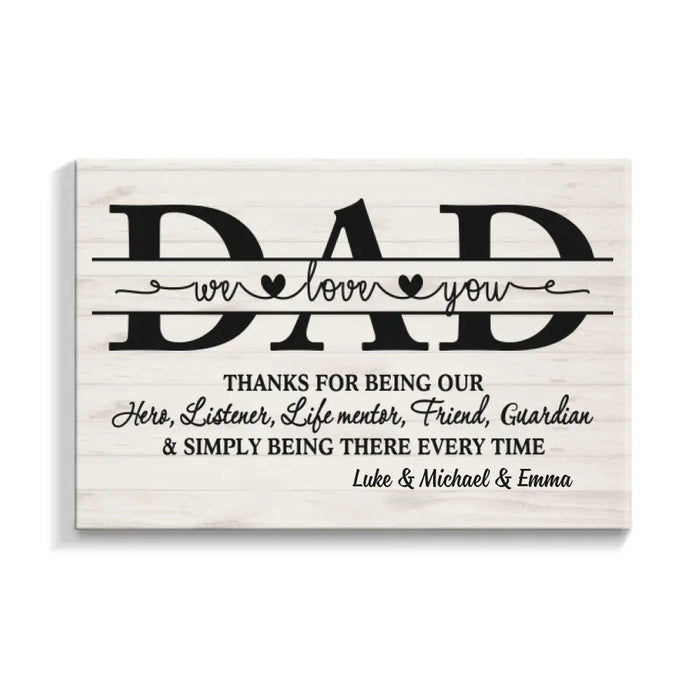 We Love You Dad - Personalized Gifts Custom Family Canvas for Dad, Family Gifts