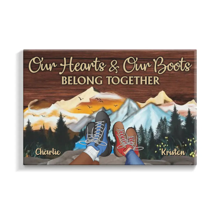 Our Hearts & Our Boots Belong Together - Personalized Canvas For Couples, Hiking