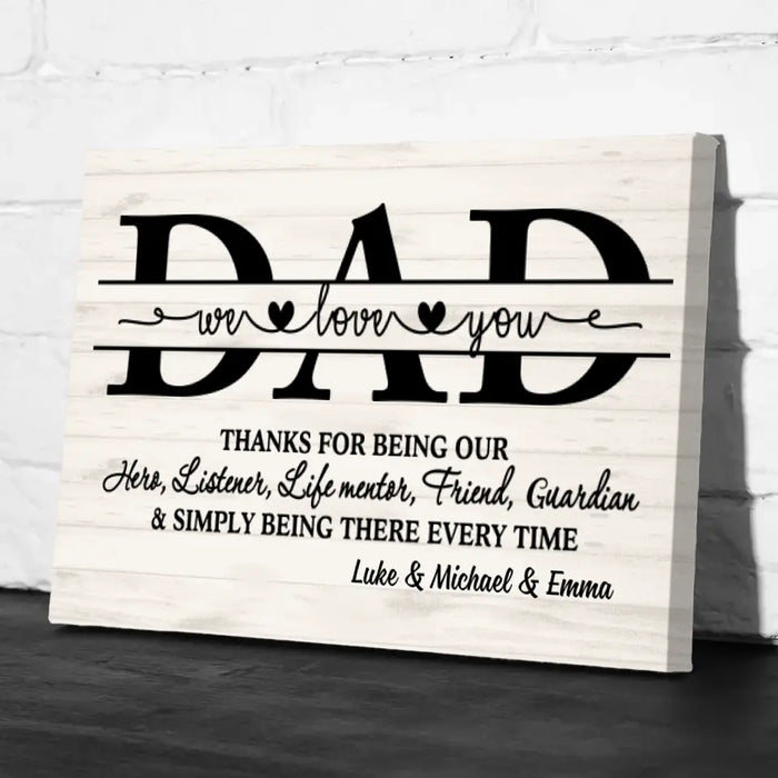 We Love You Dad - Personalized Gifts Custom Family Canvas for Dad, Family Gifts