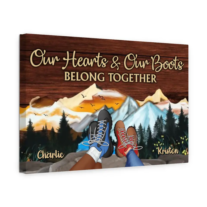 Our Hearts & Our Boots Belong Together - Personalized Canvas For Couples, Hiking