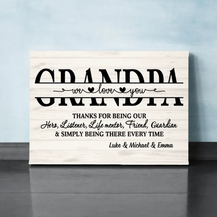 We Love You Grandpa - Personalized Gifts, Custom Family Canvas for Grandpa, Family Gifts