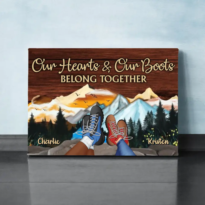 Our Hearts & Our Boots Belong Together - Personalized Canvas For Couples, Hiking