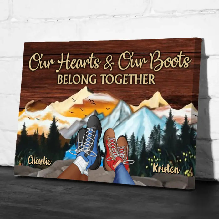 Our Hearts & Our Boots Belong Together - Personalized Canvas For Couples, Hiking