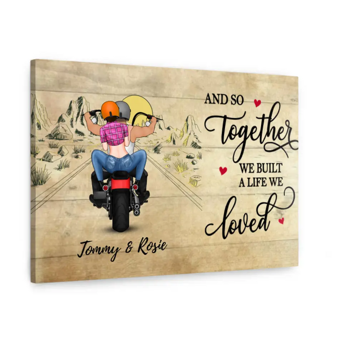 And So Together We Built a Life We Loved - Personalized Canvas for Couple, Motorcycle Lovers