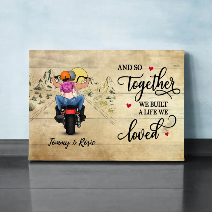 And So Together We Built a Life We Loved - Personalized Canvas for Couple, Motorcycle Lovers