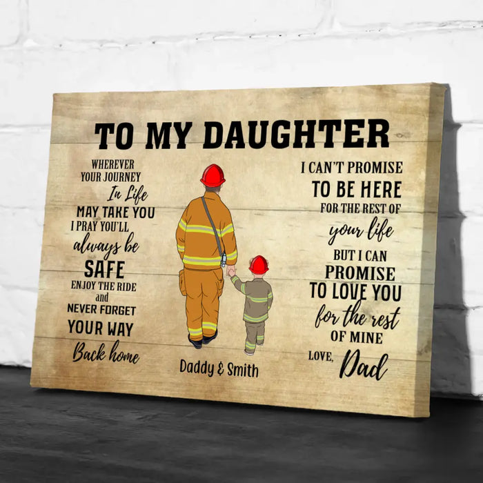 Wherever Journey in Life May Take You, I Pray You'll Always Be Safe - Personalized Gifts Custom Firefighter Canvas for Son or Daughter