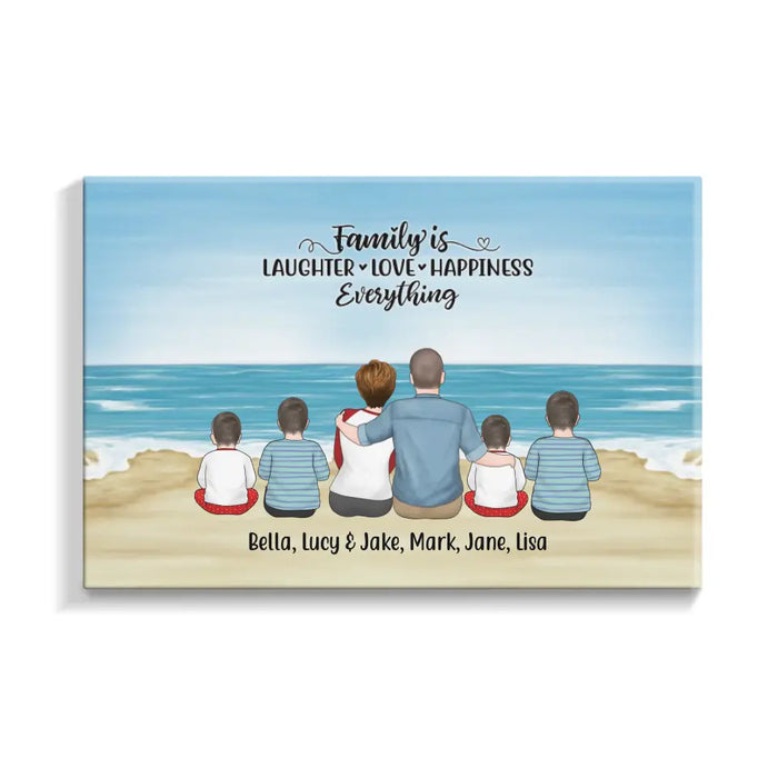 Family Is Laughter, Love, Happiness, and Everything - Personalized Gifts Custom Canvas for Family, Beach Lovers