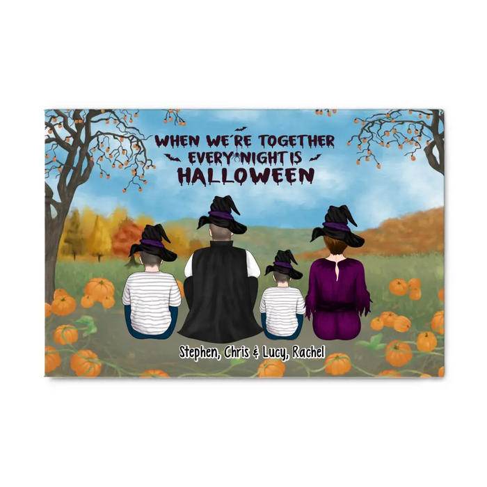 When We're Together Every Night Is Halloween - Personalized Gifts Custom Halloween Canvas For Family, Halloween