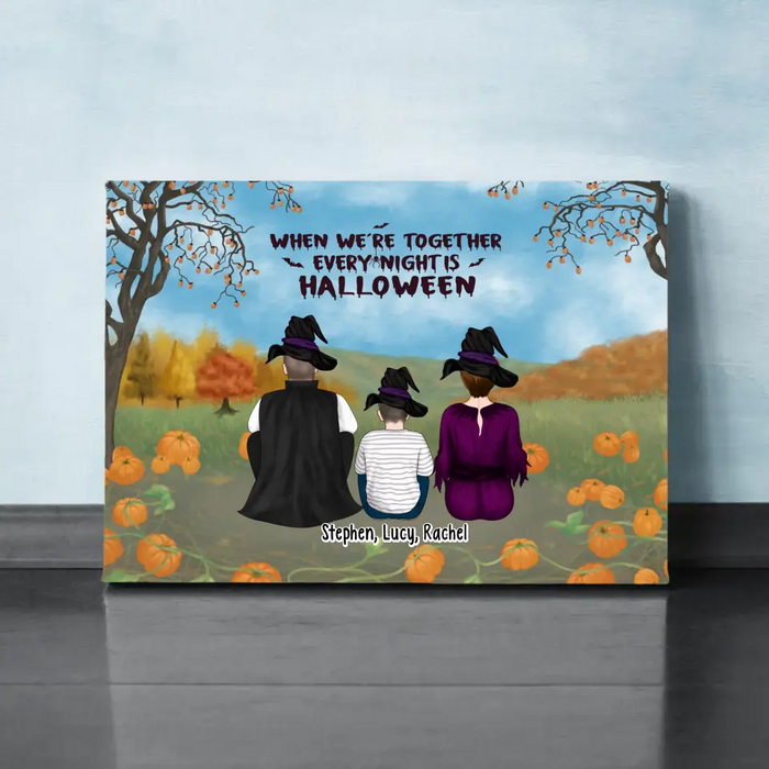 When We're Together Every Night Is Halloween - Personalized Gifts Custom Halloween Canvas For Family, Halloween