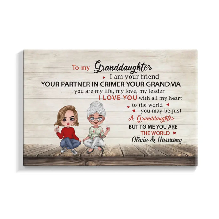 To My Granddaughter I Am Your Friend Your Partner In Crime - Personalized Gifts Custom Canvas For Granddaughter From Grandma