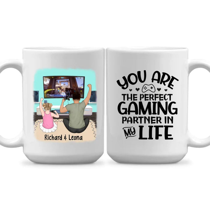 You Are the Perfect Gaming Partner in My Life - Personalized Gifts Custom Gaming Mug for Dad, Gaming Lovers